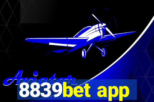 8839bet app